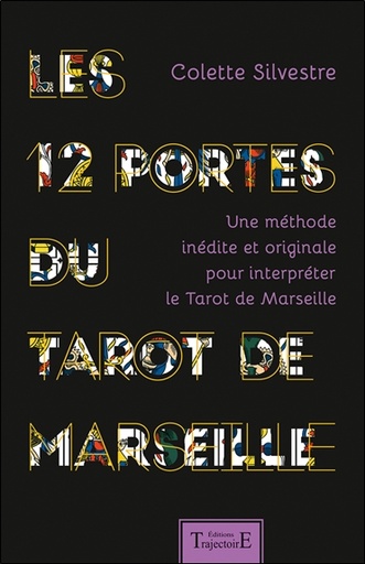 12 PORTES DU TAROT DE MARSEILLE