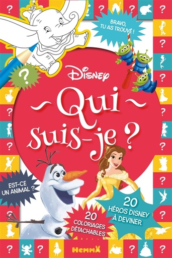 Disney : Qui suis-je ? : 20 héros Disney à deviner - 20 coloriages détachables