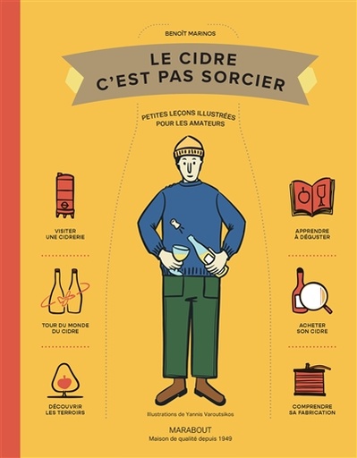 Le cidre c'est pas sorcier : petites leçons illustrées pour les amateurs