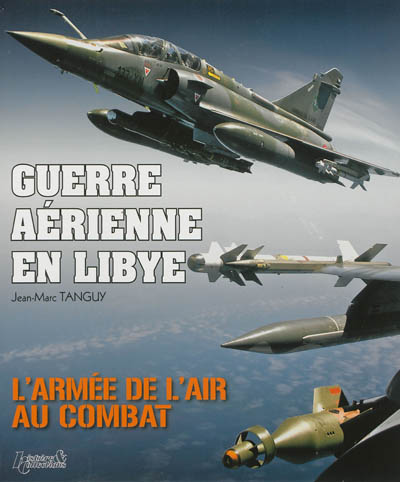 GUERRE AERIENNE EN LIBYE
