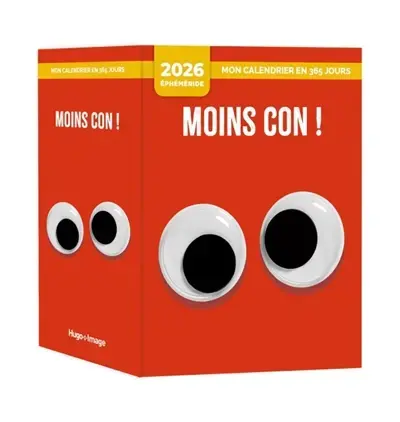 Mon calendrier 2026 : Moins con !