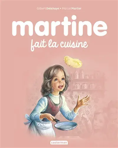 Martine fait la cuisine 
