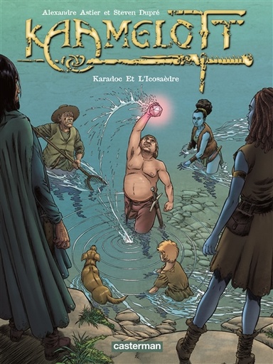 Kaamelott. Vol. 10. Karadoc et l'icosaèdre
