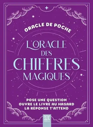 [317516] L'oracle des chiffres magiques : pose une question, ouvre le livre au hasard, la réponse t'attend