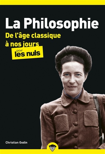 LA PHILOSOPHIE POCHE POUR LES NULS - TOME 2 DE L'AGE CLASSIQUE A NOS JOURS (NOUVELLE EDITION)