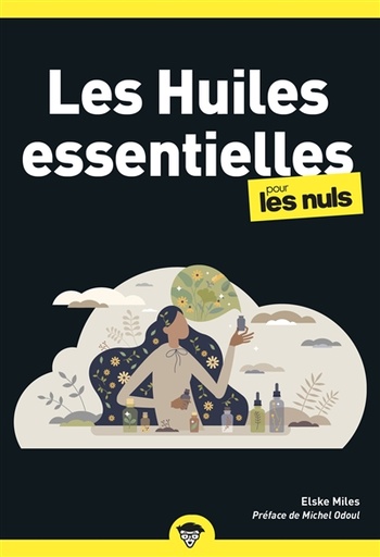 LES HUILES ESSENTIELLES POCHE POUR LES NULS, POCHE, 2E ED