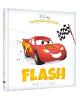 DISNEY - Mes Premières Histoires - Flash fait la course