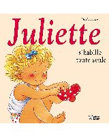 JULIETTE S'HABILLE TOUTE SEULE