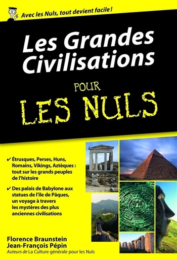 LES GRANDES CIVILISATIONS POCHE POUR LES NULS