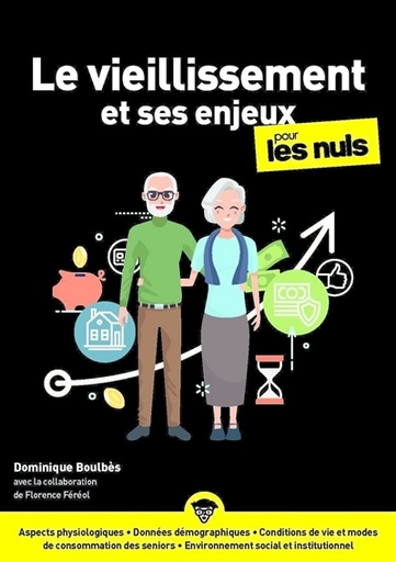 LE VIEILLISSEMENT ET SES ENJEUX POUR LES NULS