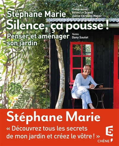 Silence ça pousse - Aménager son jardin