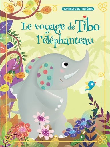[MXL15024] Le voyage de Tibo l'éléphanteau