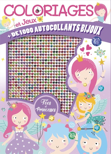 [MXL16424] Coloriages et Jeux +1000 autocollants Fées et Princesses