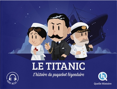 [8057659] Le Titanic : l'histoire du paquebot légendaire