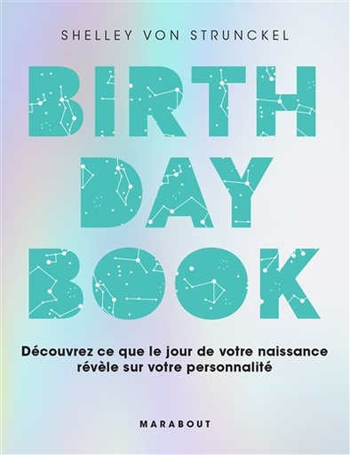 [6368925] Birthday book : découvrez ce que le jour de votre naissance révèle sur votre personnalité