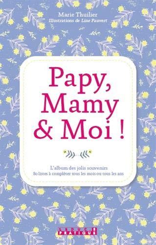 Papy, Mamy & Moi ! (Parenting)