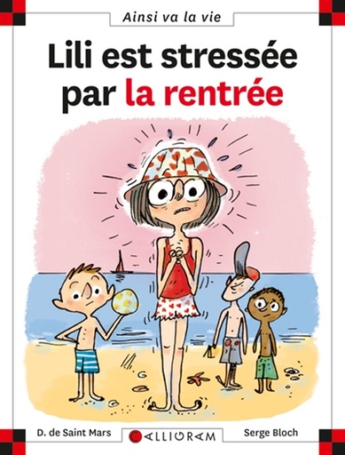 Lili est stressée par la rentrée