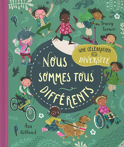 [KIMANE] Nous sommes tous différents : une célébration de la diversité