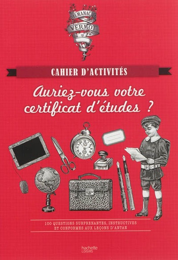 Auriez-vous votre certificat d'études ?