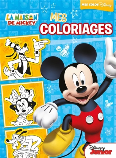 Mes coloriages La Maison de Mickey