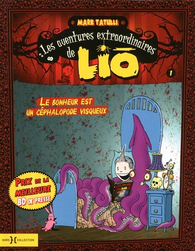 Les aventures extraordinaires de LIO - Le bonheur est un céphalopode visqueux