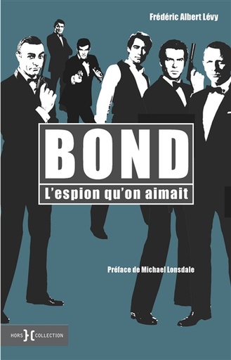 Bond - L'espion qu'on aimait