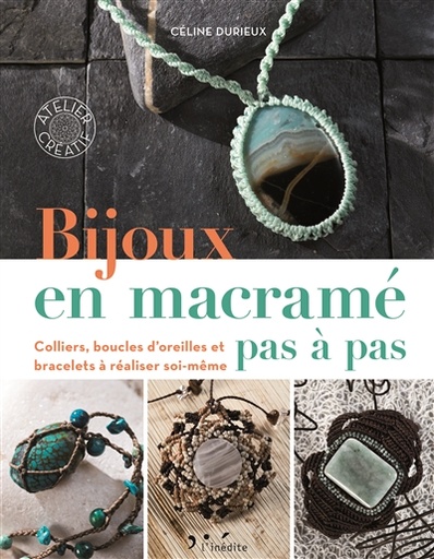 Bijoux en macramé pas à pas