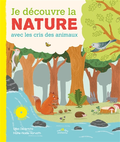 Je découvre la nature avec les cris des animaux  avec 1 CD audio