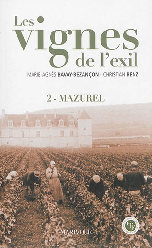 Les vignes de l'exil   Mazurel