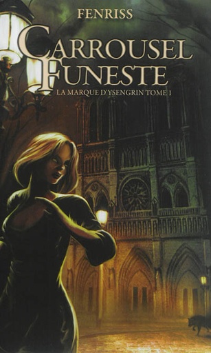 Carrousel funeste, la marque d'Ysengrin tome 1