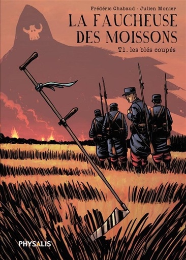 La faucheuse des moissons Tome 1