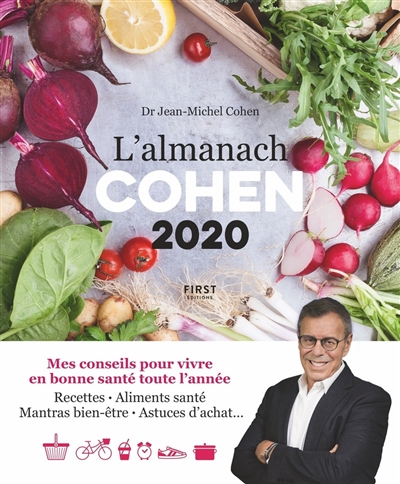 L'almanach Cohen 2020 - Mes conseils pour vivre en bonne santé toute l'année