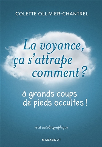 La voyance ça s'attrape comment ?