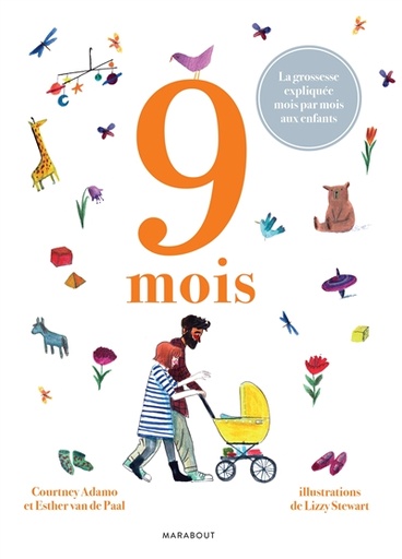 9 mois - La grossesse expliquée mois par mois aux enfants