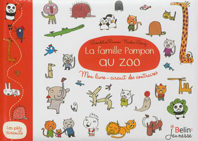 La famille Pompon au zoo - Mon livre-circuit des contraires