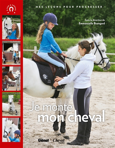 Je monte mon cheval  Mes leçons pour progresser