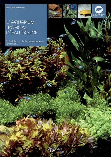 L'aquarium tropical d'eau douce