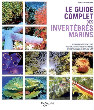 GUIDE COMPLET DES INVERTÉBRÉS MARINS
