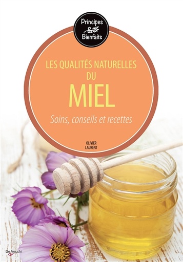 Les qualités naturelles du miel