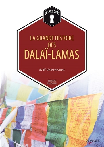 Entrez dans - La grande histoire des Dalaï-lamas