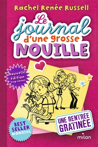 Le journal d'une grosse nouille  Une rentrée gratinée (poche)