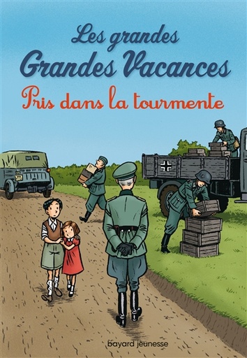 Les grandes grandes vacances   Pris dans la tourmente
