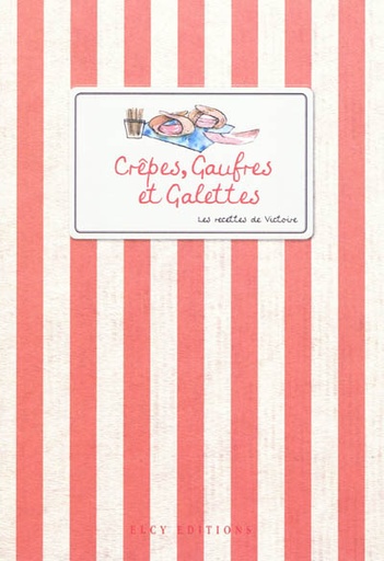 Crêpes gauffres et galettes
