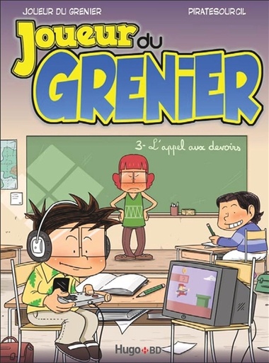 Le joueur du grenier   L'appel aux devoirs