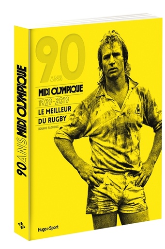 90 ans Midi Olympique 1929-2019