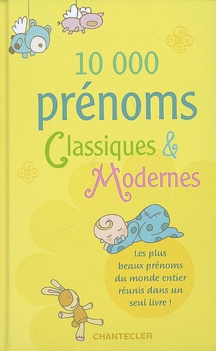 10000 prénoms classiques et modernes