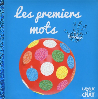 Bébé touche-à-tout - Les premiers mots