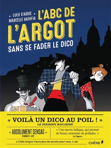 L'ABC de l'argot sans se fader le dico