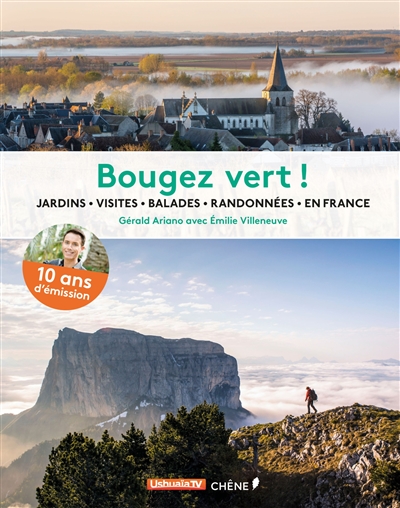 Bougez vert ! - Jardins, visites, balades, randonnées en France