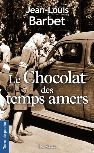 Le chocolat des temps amers